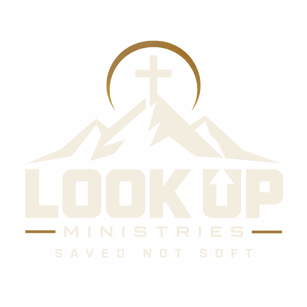 Look Up Ministries — Saved Not Soft